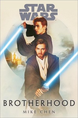 Star Wars: Brotherhood by Mike Chen (English) Paperback Book