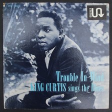 King Curtis- Trouble In Mind- Status ST-15001- Mono- Al Casey on Guitar