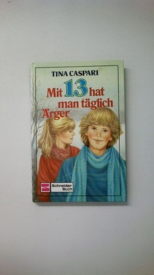 86471 Tina Caspari MIT 13 DREIZEHN HAT MAN TÄGLICH ÄRGER HC
