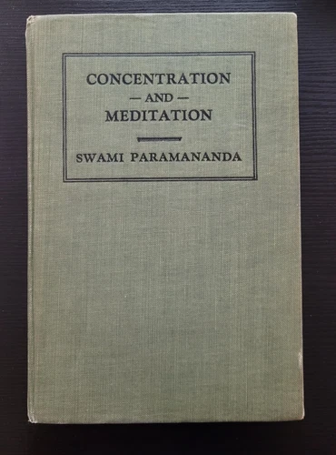 SWAMI PARAMANANDA SIGNED BOOK AUTOGRAPH MEDITATION SCARCE HARDCOVER VEDANTA 1