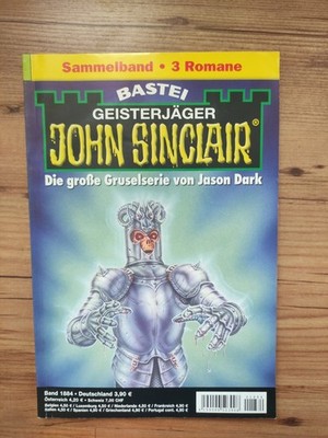 JOHN SINCLAIR , Sammelband 1884 , 3 Romane in einen,   Kult Horror, na5
