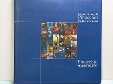 LE AVVENTURE DI PINOCCHIO Carlo Collodi RACCONTO PER IMMAGINI DI Mario Madiai