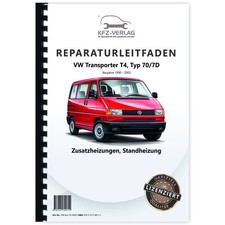 VW Transporter T4 1990-2003 Standheizung Zusatzheizung Werkstatthandbuch
