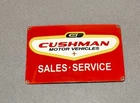 VINTAGE 12” CUSHMAN SCOOTER PORCELAIN SIGN CAR GAS OIL TRUCK MOTORCYCLE