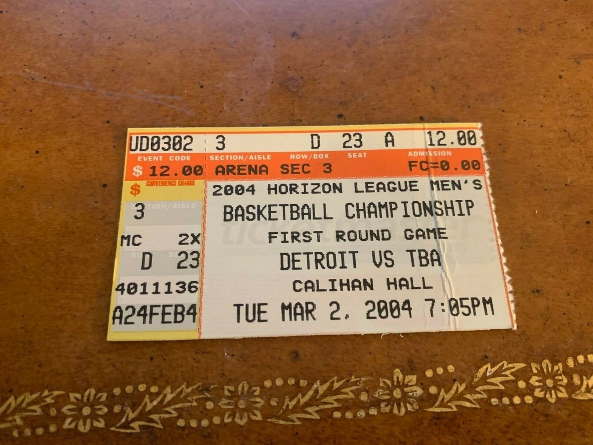 2004 Horizon League Playoff Basketball Ticket Detroit Mercy v