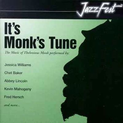 It's Monk's Tune by Various Artists (CD, Apr-1997, Jazzfest)
