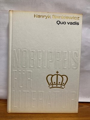 Nobelpreis für Literatur 1905 Henryk Sienkiewicz Quo vadis