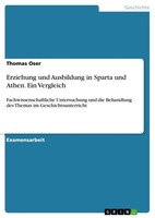 Erziehung Und Ausbildung In Sparta Und Athen. Ein Vergleich (Buch)