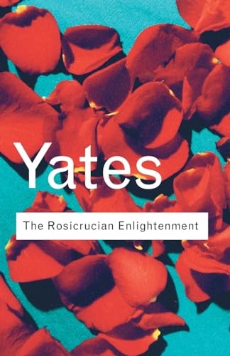 The Rosicrucian Enlightenment by Frances Yates 9780415267694 NEW - Image 6