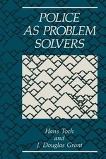 Police as Problem Solvers - 9781468459180