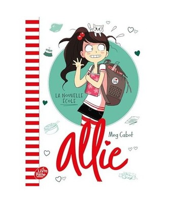 Allie - Tome 2: La nouvelle école, Cabot, Meg