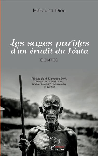 Les Sages Paroles D'un éRudit Du Fouta Contes Harouna Dior Taschenbuch 112 S.-image