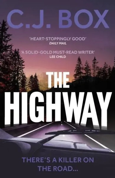 The Highway | C. J. Box | Englisch | Taschenbuch | Kartoniert / Broschiert-image