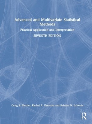 Advanced and Multivariate Statistical Methods - 9780367497200