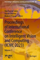 Proceedings Of International Conference On Intelligent Vision And Computing (Ici
