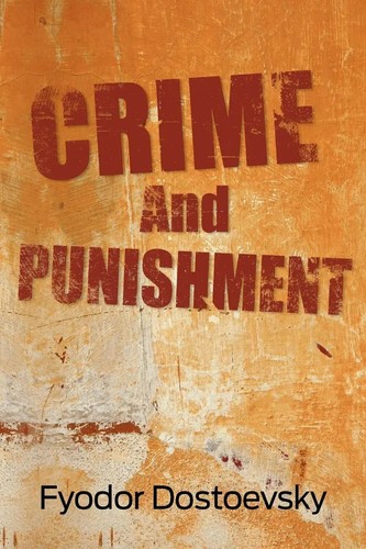Fyodor Mikhailovich Dostoevsky (u. a.) | Crime and Punishment ...