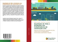 Qualidade De Vida E Acidentes Nos Trabalhadores Da ConstruçãO Civil Roberta Zarp