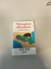 Libro 'NDRANGHETA  ALL' EMILIANA , Emilia Romagna , Cutro- Reggio Emilia , 2015