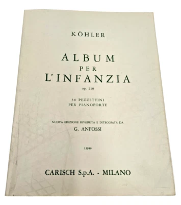 Kohler Album pour l'enfance op. 210 30 pièces pour piano Anfossi 1975 - Photo 1/4