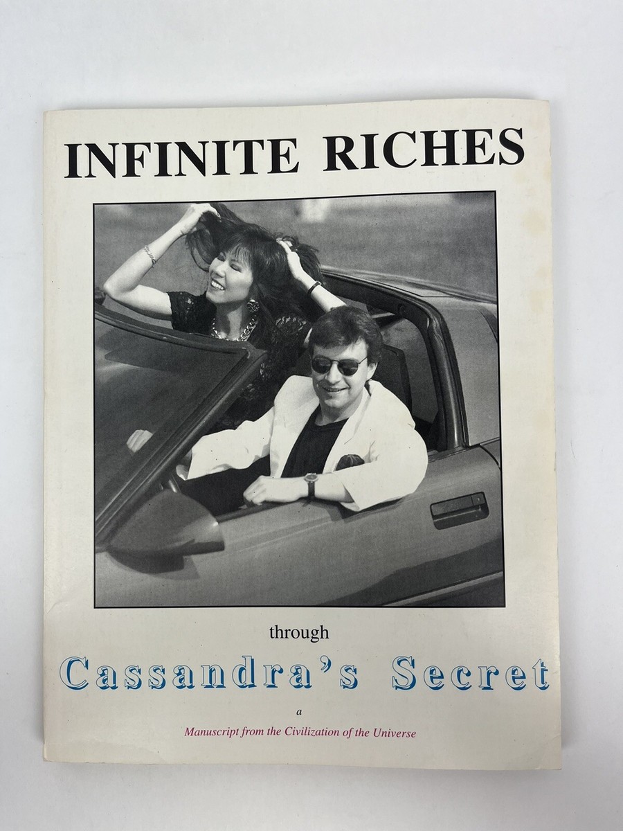 Infinite Riches Through Cassandra's Secret Frank R. Wallace