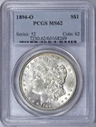 1894-O MORGAN SILVER DOLLAR PCGS MS62 NICE COIN