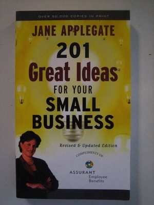 201 Great Ideas for Your Small Business by Applegate, Jane [Bloomberg Press,...