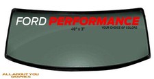 Ford Performance 2 Color Windshield Banner 05-22 Many Colors To Choose From