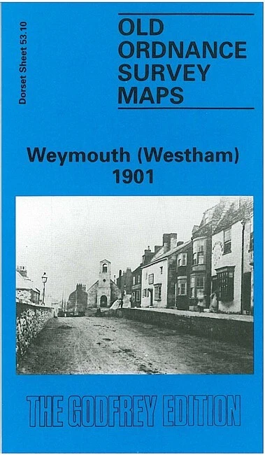 Weymouth (Westham), Weymouth or Wyke Regis 1901 Dorset 53.10, 53.11 or 53.14