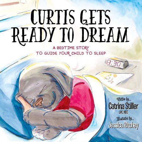 Catrina Stiller Curtis Gets Ready to Dream (Paperback)