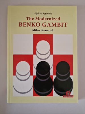 The Modernized Benko Gambit by Milos Perunovic (Paperback, 2018)