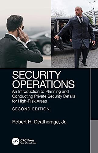 Security Operations: An Introduction to Plannin, ., Deatherage..