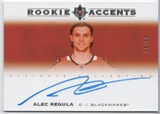 2020-21 Ultimate Rookie Accents Alec Regula RC #RA-AR Blackhawks Auto SN# /99
