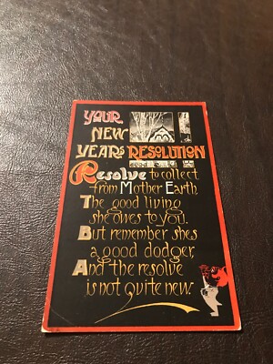 NEW UNPOSTED POSTCARD - YOUR NEW YEAR'S RESOLUTION - RESOLVE.....SLOT 114