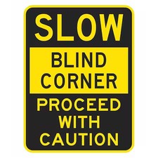 Lyle T1-1387-Dg_12X18 Blind Corner Traffic Sign, 18 In H, 12 In W, Aluminum,