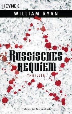 Russisches Requiem: Thriller Thriller Ryan, William und Friedrich Mader: