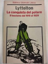 La conquista del potere: il Fascismo dal 1919 al 1929