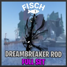 💎[FISCH]💭 Dreambreaker Rod 💭 FULL BUNDLE⚡ Fast Delivery⚡