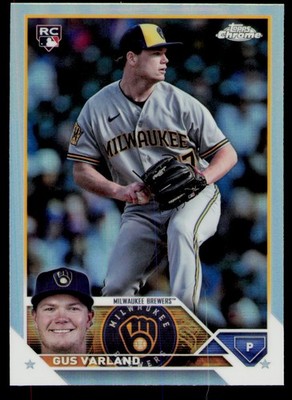 2023 Topps Chrome Update #USC173 Gus Varland Rookie Milwaukee Brewers RC