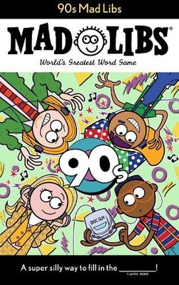 Max Bisantz 90s Mad Libs (Taschenbuch) Mad Libs