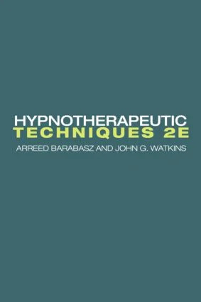 Hypnotherapeutic Techniques - 2nd Edition