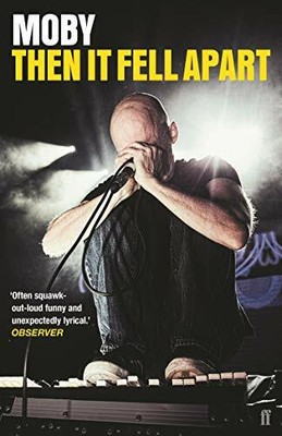 Then It Fell Apart: Moby by Moby 0571339417 FREE Shipping