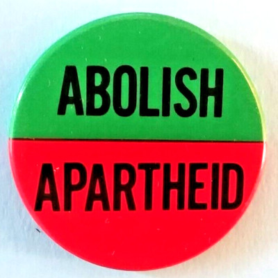 ABOLISH APARTHEID Movement South Africa - 1985 divestment campaign button