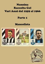 Nannina Gol Dal 1959 al 1966 PARTE 1 - Mancolista Scegli dal Menu a Tendina