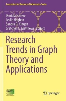 Research Trends in Graph Theory and Applications - 9783030779856