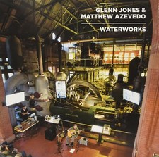 Jones, Glenn  Matthew Azevedo Waterworks Vinyl