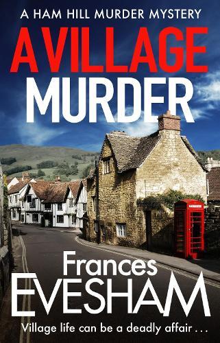 Thumbnail - Frances Evesham A Village Murder (taschenbuch) Ham Hill Murder