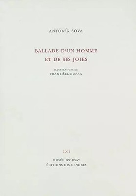 Ballade d'un man et de ses jouies, Antonin Sova