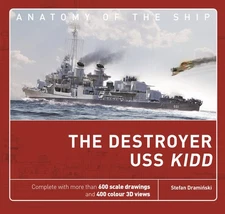 The Destroyer USS Kidd (Anatomy of The Ship) by Draminski