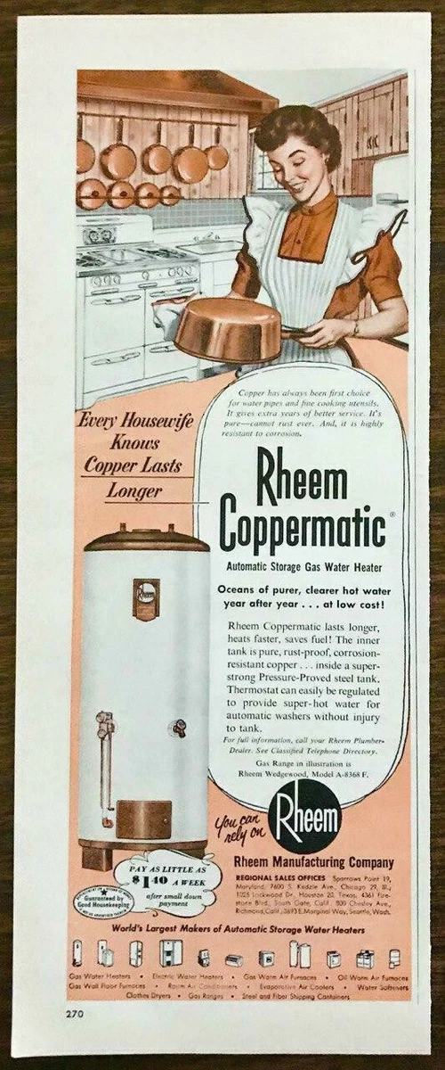 1954 Rheem Coppermatic Water Heater Print Ad Every Housewife Knows Copper  Lasts | eBay