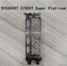 Bracket For Sapphire AMD Radeon RX5600 XT RX5700 XT Super Platinum Graphics Card